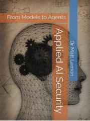 Applied AI Security: From Models to Agents front cover